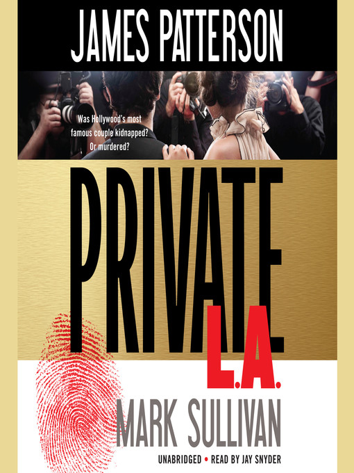 Title details for Private L.A. by James Patterson - Available